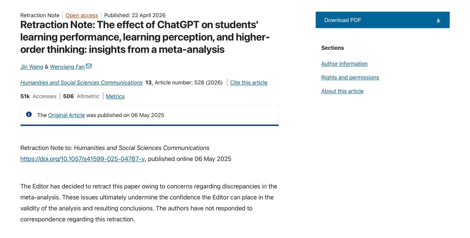 Screenshot of the Nature retraction note for the paper 'The effect of ChatGPT on students' learning performance, learning perception, and higher-order thinking: insights from a meta-analysis' by Jin Wang and Wenxiang Fan. The note, published 22 April 2026, states the editor retracted the paper owing to concerns regarding discrepancies in the meta-analysis that undermine confidence in the validity of the analysis and its conclusions, and that the authors have not responded to correspondence about the retraction.